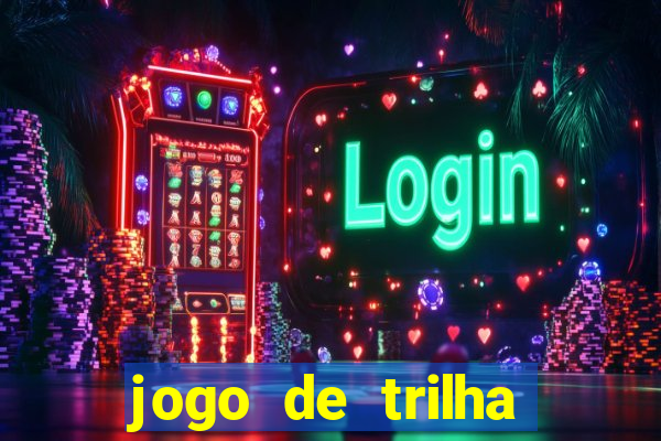 jogo de trilha para imprimir